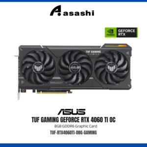 ASUS TUF GeForce RTX 4060 TI OC Edition 8GB GDDR6 Graphic Card (TUF-RTX4060TI-O8G-GAMING)
