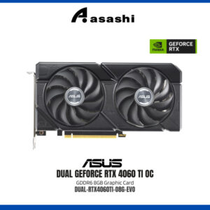 ASUS DUAL GeForce RTX 4060 TI OC Edition 8GB GDDR6 Graphic Card (DUAL-RTX4060TI-O8G-EVO)