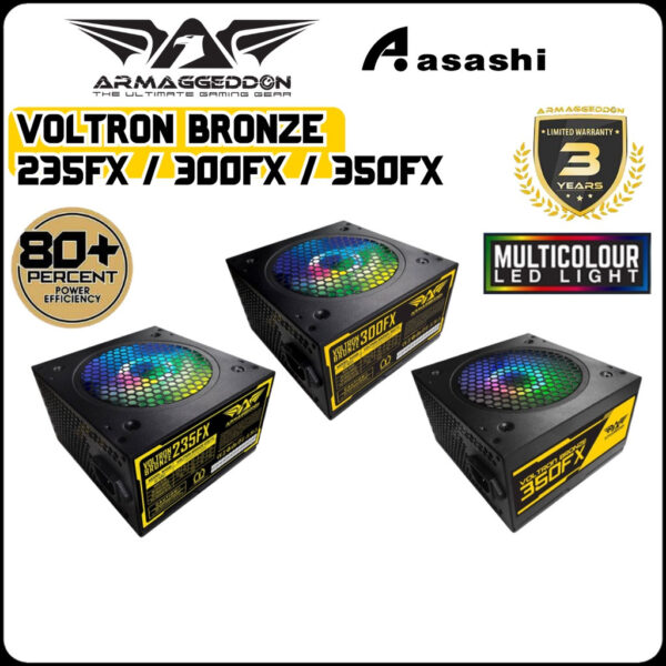 Armaggeddon Voltron Bronze 235FX 235W / 300FX 300w / 350FX 350W Power Supply (3 Years Warranty)