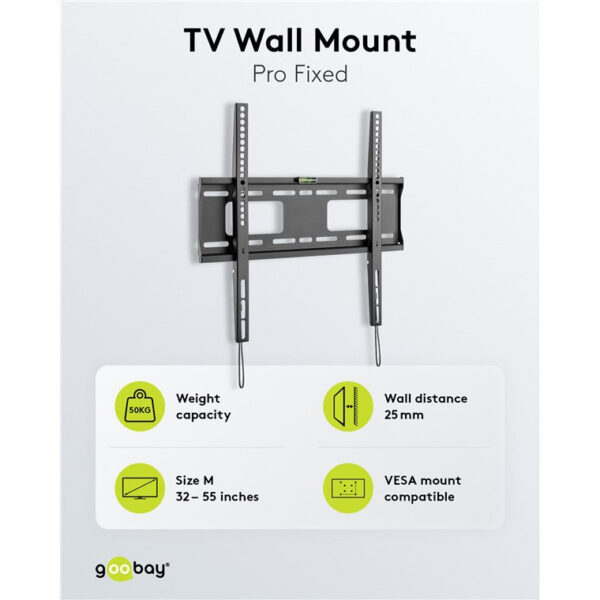 Goobay WH FIXED Pro TV Wall Mount M (32"-55") 49890 / L (37"-70") 49891 / XL (43"-100") 49892 - Black