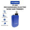 HYUNDAI Portable Electric Rechargeable Nose Hair Trimmer FC-032 FC-052