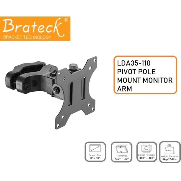 Brateck LDA35-110 17” - 32”, Tilt +-30°, Swivel +-90°, Rotate 360°, Max 8kg Pole Mount Monitor Arm