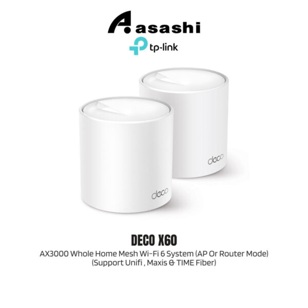 TP-LINK DECO X60 AX3000 Whole Home Mesh Wi-Fi 6 System (AP Or Router Mode) (Support Unifi , Maxis & TIME Fiber)