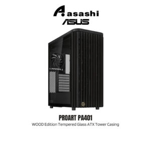 addae15beece577f5d7e6f8d8d1287ca.jpeg Asus PROART PA401 WOOD Edition Tempered Glass ATX Tower Casing ( 3 x FAN )