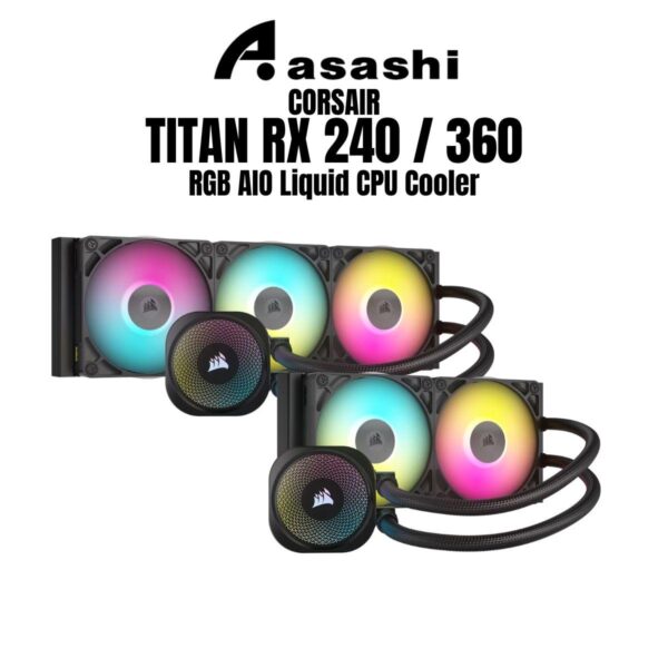 Corsair iCUE LINK TITAN RX 240 | TITAN RX 360 RGB AIO Liquid CPU Cooler